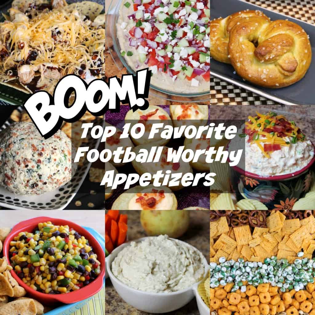 Top 10 Favorite Football Worthy Appetizers