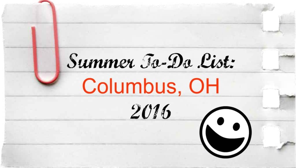 Columbus To-Do Summer 2016
