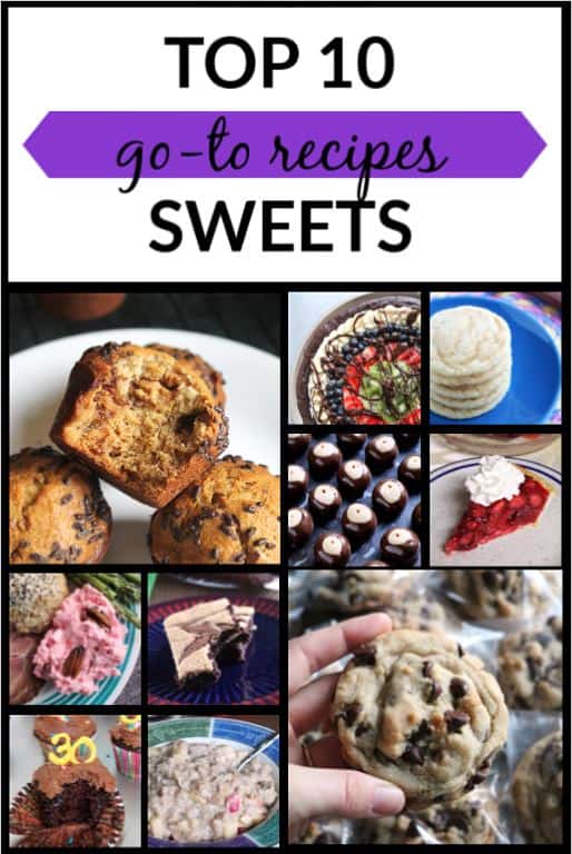 Top 10 Go-To Sweet Recipes