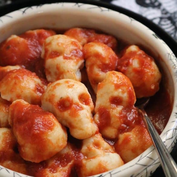 Skull Gnocchi in Marinara Sauce.